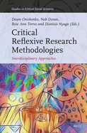 Critical Reflexive Research Methodologies: Interdisciplinary Approaches