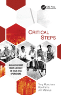 Critical Steps: Managing What Must Go Right in High-Risk Operations