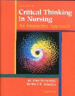 Critical Thinking in Nursing: An Interactive Approach