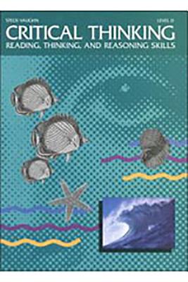 Critical Thinking: Student Edition Grade 4, Level D - Steck-Vaughn Company (Prepared for publication by)