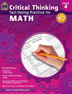 Critical Thinking: Test-Taking Practice for Math Grade 4