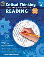 Critical Thinking: Test-Taking Practice for Reading Grade 3