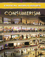 Critical World Issues: Consumerism
