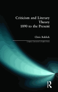Criticism and Literary Theory from 1890 to the Present