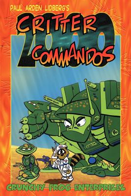 Critter Commandos 2000 - Lidberg, Paul Arden