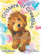 Critters of Creation: Tell of God's Love