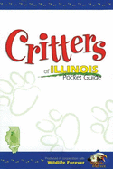 Critters of Illinois Pocket Guide