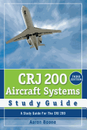 Crj 200 Aircraft Systems Study Guide