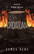 Croatoan: Seeking Justice