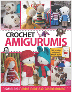 Crochet Amigurumis: divertite tejiendo los ms simpticos muequitos!