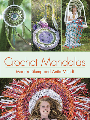Crochet Mandalas - Slump, Marinke, and Mundt, Anita