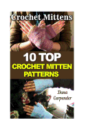 Crochet Mittens: 10 Top Crochet Mitten Patterns