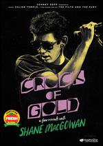 Crock of Gold: A Few Rounds with Shane MacGowan - Julien Temple