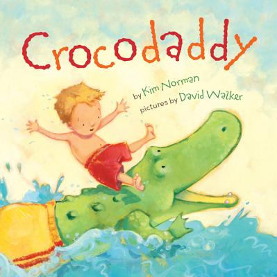 Crocodaddy - Norman, Kim