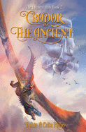 Crodor the Ancient: The Elementalists, book 2