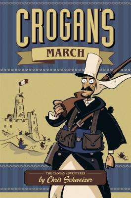 Crogan's March - Schweizer, Chris