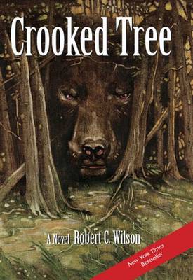 Crooked Tree - Wilson, Robert C
