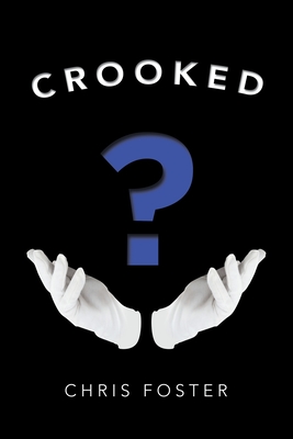 Crooked - Foster, Chris
