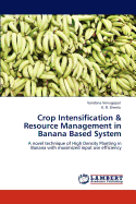 Crop Intensification & Resource Management in Banana Based System