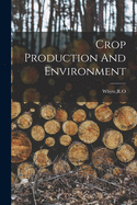 Crop Production And Environment