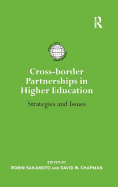 Cross-Border Partnerships in Higher Education: Strategies and Issues