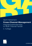 Cross-Channel-Management: Integrationserfordernisse Im Multi-Channel-Handel