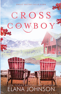 Cross Cowboy: A Cooper Brothers Novel