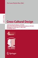 Cross-Cultural Design: 16th International Conference, CCD 2024, Held as Part of the 26th HCI International Conference, HCII 2024, Washington, DC, USA, June 29 - July 4, 2024, Proceedings, Part IV