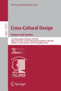 Cross-Cultural Design. Culture and Society: 11th International Conference, CCD 2019, Held as Part of the 21st Hci International Conference, Hcii 2019, Orlando, Fl, Usa, July 26-31, 2019, Proceedings, Part II