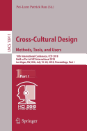Cross-Cultural Design. Methods, Tools, and Users: 10th International Conference, CCD 2018, Held as Part of Hci International 2018, Las Vegas, Nv, Usa, July 15-20, 2018, Proceedings, Part I