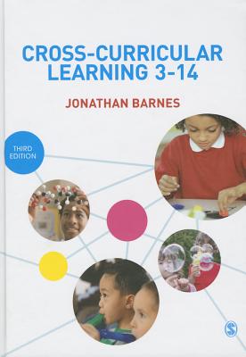 Cross-Curricular Learning 3-14 - Barnes, Jonathan