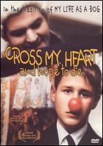 Cross My Heart and Hope to Die - Marius Holst