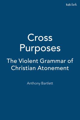 Cross Purposes - Bartlett, Anthony