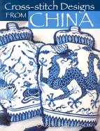 Cross-Stitch Designs from China - Phillipson, Carol