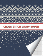 Cross stitch Graph paper: 8.5"x11" 100 pages Blank Grid for Cross Stitch and Needlework, Cross stitch designs with Paper graph grid Size 10x10