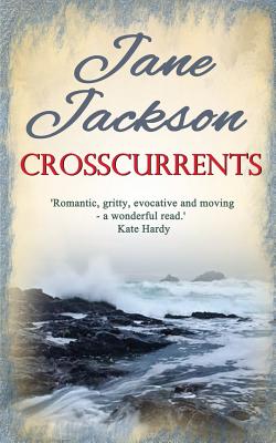 Crosscurrents - Jackson, Jane