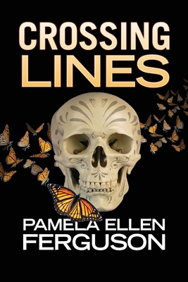 Crossing Lines - Ferguson, Pamela Ellen