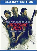 Crossing Point [Blu-ray] - Daniel Zirilli