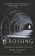 Crossing: Reclaiming the Landscape of Our Lives