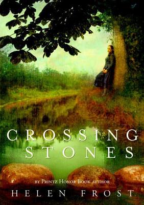 Crossing Stones - Frost, Helen