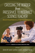 Crossing the Border From Preservice to Inservice Science Teacher: Research-Based Induction as Professional Development