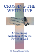 Crossing the White Line - Wilson, Brenda A