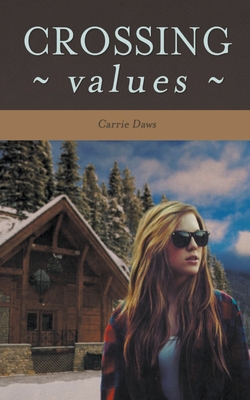 Crossing Values - Daws, Carrie