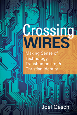 Crossing Wires - Oesch, Joel