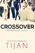 Crossover: Franchise Mtg.