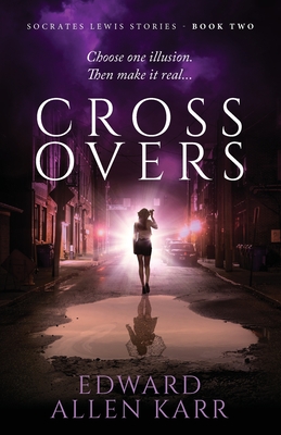 Crossovers - Karr, Edward Allen, and Dixon-Smith, Jane (Cover design by)