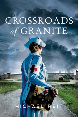 Crossroads of Granite - Reit, Michael