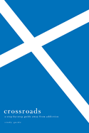 Crossroads Study Guide: A Step-By-Step Guide Away from Addiction Study Guide