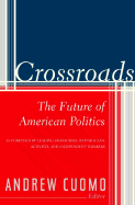 Crossroads: The Future of American Politics