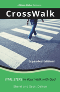 CrossWalk: Vital Steps in Your Walk with God